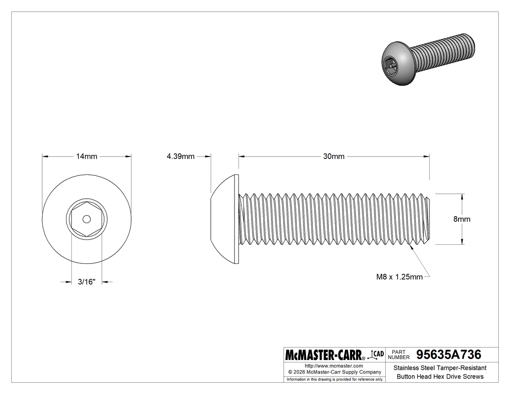 Technical Drawing of Stainless Steel Tamper-Resistant Button Head Hex Drive Screws, M8 x 1.25 mm Thread Size, 30 mm Long.